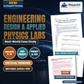Engineering Design & Applied Physics Labs Real-World Case Study cover