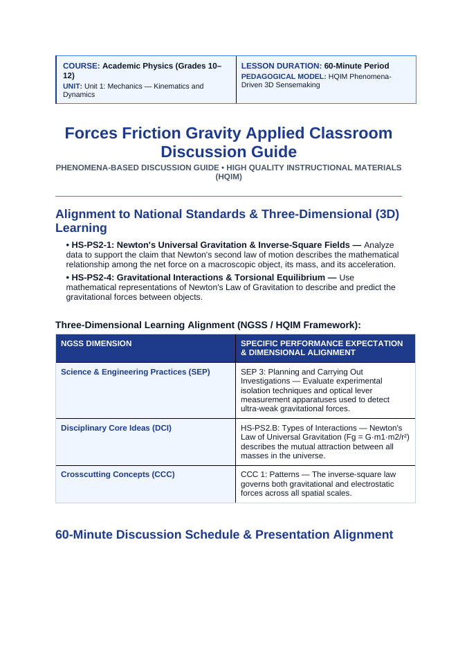 Forces: Friction, Gravity, & Applied Forces Phenomena-Based Lesson: Weighing Planet Earth in a Sealed Laboratory Using the Micro-Newton Gravitational Attraction of Lead Spheres Teacher Discussion Guide sample page