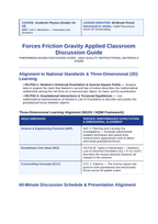 Forces: Friction, Gravity, & Applied Forces Phenomena-Based Lesson: Weighing Planet Earth in a Sealed Laboratory Using the Micro-Newton Gravitational Attraction of Lead Spheres Teacher Discussion Guide sample page
