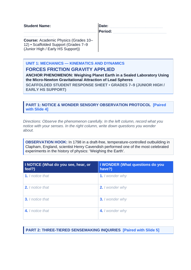 Forces: Friction, Gravity, & Applied Forces Scaffolded Phenomena-Based Lesson: Weighing Planet Earth in a Sealed Laboratory Using the Micro-Newton Gravitational Attraction of Lead Spheres Student Response Sheet sample page