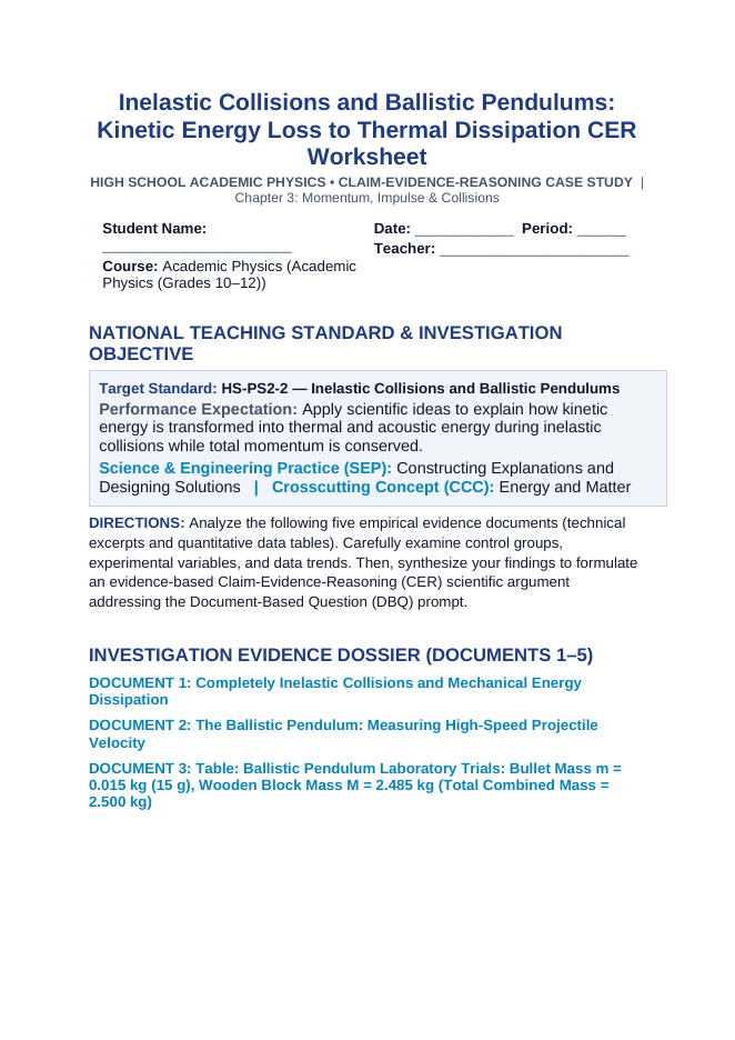 Inelastic Collisions and Ballistic Pendulums: Kinetic Energy Loss to Thermal Dissipation CER Phenomena Worksheet sample page