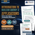 Introduction to Nuclear Energy & Applications Fill-in-the-Blank Vocabulary Worksheet cover