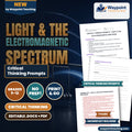 Light & the Electromagnetic Spectrum Critical Thinking Prompts cover