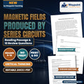 Magnetic Fields Produced by Series Circuits Reading Worksheet cover
