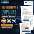Momentum & Impulse Fill-in-the-Blank Vocabulary Worksheet cover