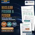 Nuclear Fission & Fusion Fill-in-the-Blank Vocabulary Worksheet cover