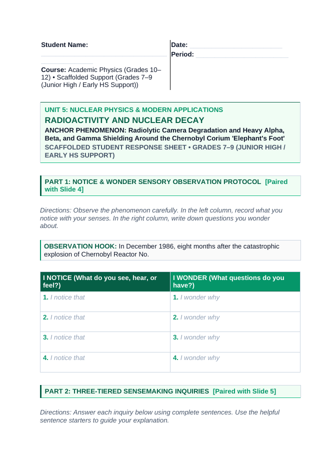 Radioactivity & Nuclear Decay Scaffolded Phenomena-Based Lesson: Radiolytic Camera Degradation and Heavy Alpha, Beta, and Gamma Shielding Around the Chernobyl Corium 'Elephant's Foot' Student Response Sheet sample page