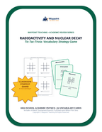 Radioactivity & Nuclear Decay Tic-Tac-Toe Review Game sample page