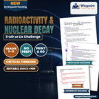 Radioactivity & Nuclear Decay Truth or Lie Challenge cover