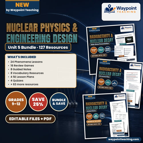Academic Physics Unit 5: Nuclear Physics & Engineering Design Bundle cover