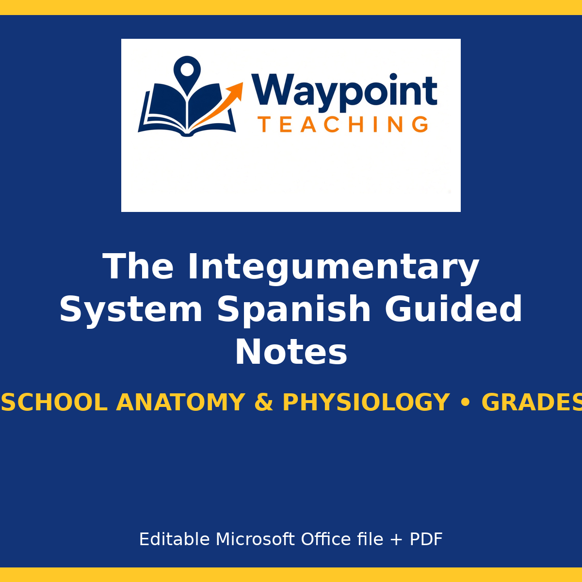 The Integumentary System Spanish Guided Notes cover