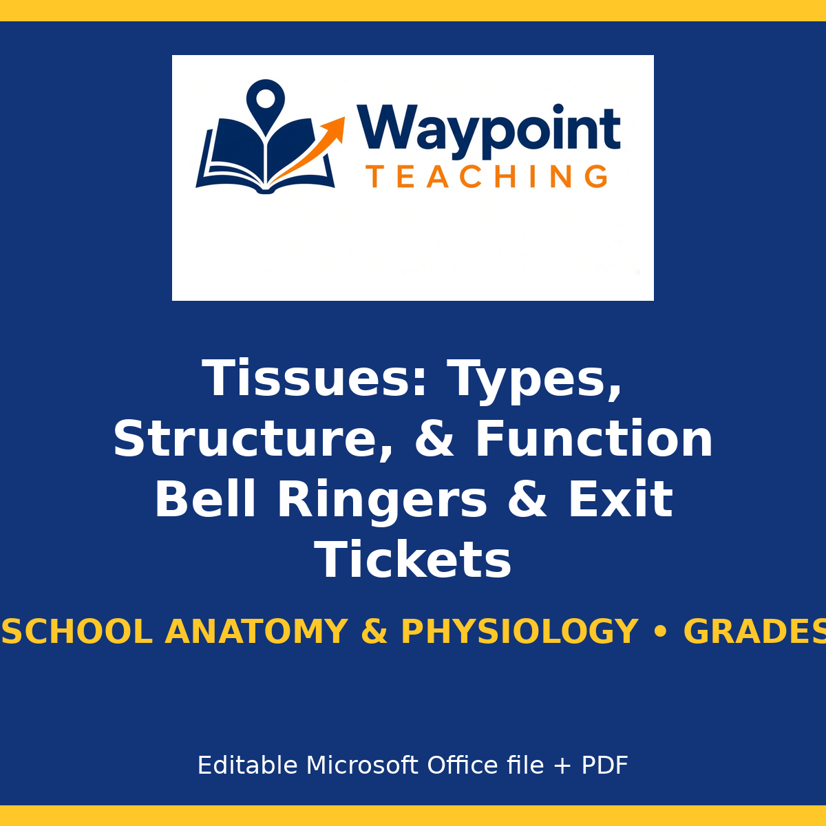 Tissues: Types, Structure, & Function Bell Ringers & Exit Tickets cover