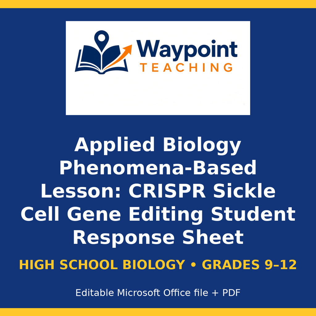 Applied Biology Phenomena-Based Lesson: CRISPR Sickle Cell Gene Editing Student Response Sheet cover