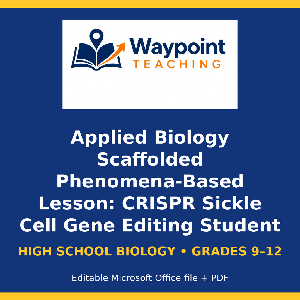 Applied Biology Scaffolded Phenomena-Based Lesson: CRISPR Sickle Cell Gene Editing Student Response Sheet cover