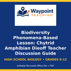 Biodiversity Phenomena-Based Lesson: Chytrid Amphibian Dieoff Teacher Discussion Guide cover