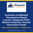 Evolution Scaffolded Phenomena-Based Lesson: Peppered Moth Natural Selection Teacher Discussion Guide cover