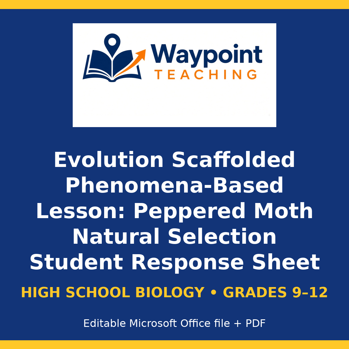 Evolution Scaffolded Phenomena-Based Lesson: Peppered Moth Natural Selection Student Response Sheet cover