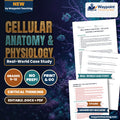 Cellular Anatomy & Physiology Real-World Case Study cover