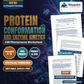 Protein Conformation and Enzyme Kinetics: Michaelis-Menten Dynamics, Active Sites, and Allosteric Inhibition CER Phenomena Worksheet cover