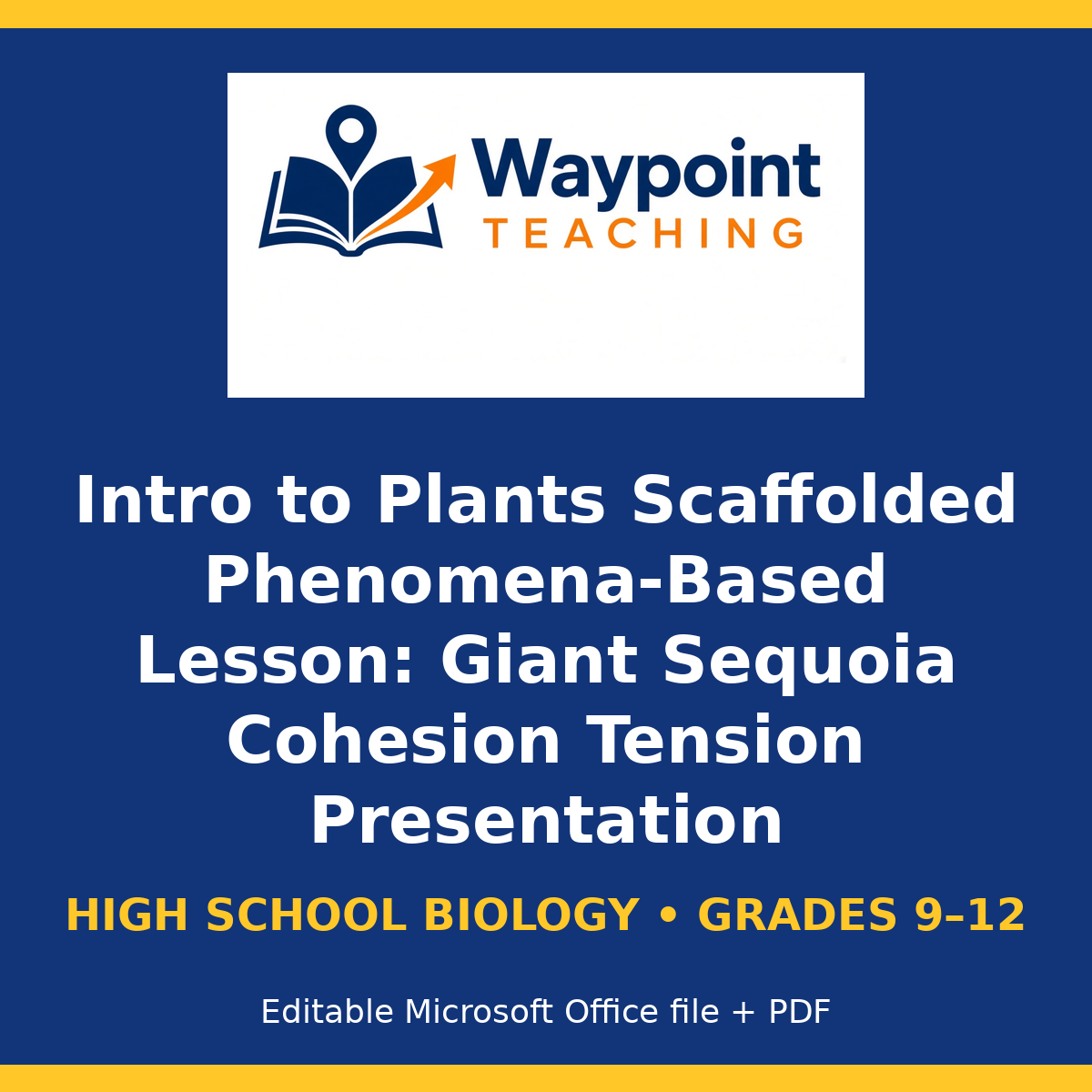 Intro to Plants Scaffolded Phenomena-Based Lesson: Giant Sequoia Cohesion Tension Presentation cover