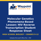 Molecular Genetics Phenomena-Based Lesson: HIV Reverse Transcription Student Response Sheet cover