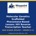 Molecular Genetics Scaffolded Phenomena-Based Lesson: HIV Reverse Transcription Teacher Discussion Guide cover