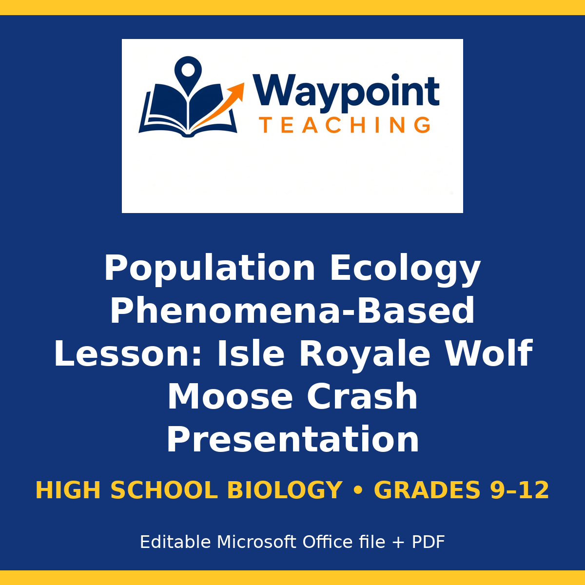 Population Ecology Phenomena-Based Lesson: Isle Royale Wolf Moose Crash Presentation cover