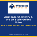 Acid-Base Chemistry & the pH Scale Guided Notes cover