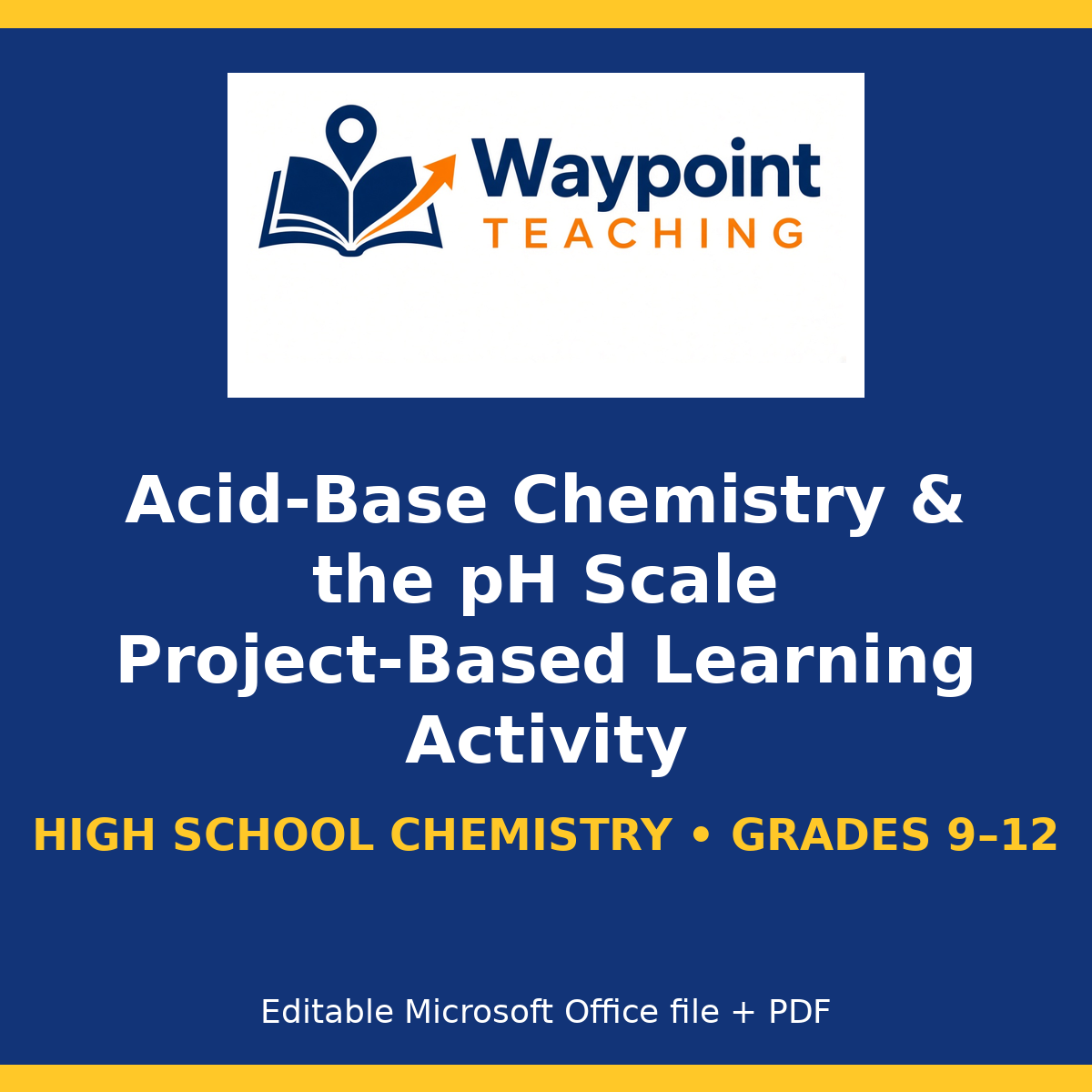 Acid-Base Chemistry & the pH Scale Project-Based Learning Activity cover