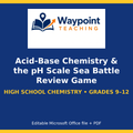 Acid-Base Chemistry & the pH Scale Sea Battle Review Game cover