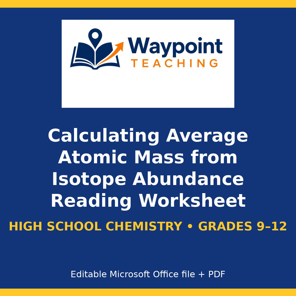 Calculating Average Atomic Mass from Isotope Abundance Reading Worksheet cover