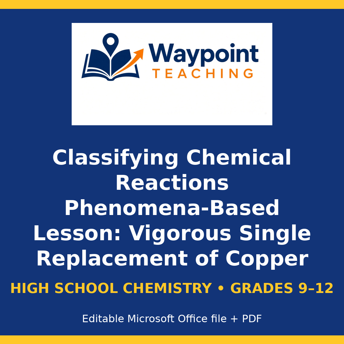 Classifying Chemical Reactions Phenomena-Based Lesson: Vigorous Single Replacement of Copper from Blue Sulfate by Zinc Student Response Sheet cover