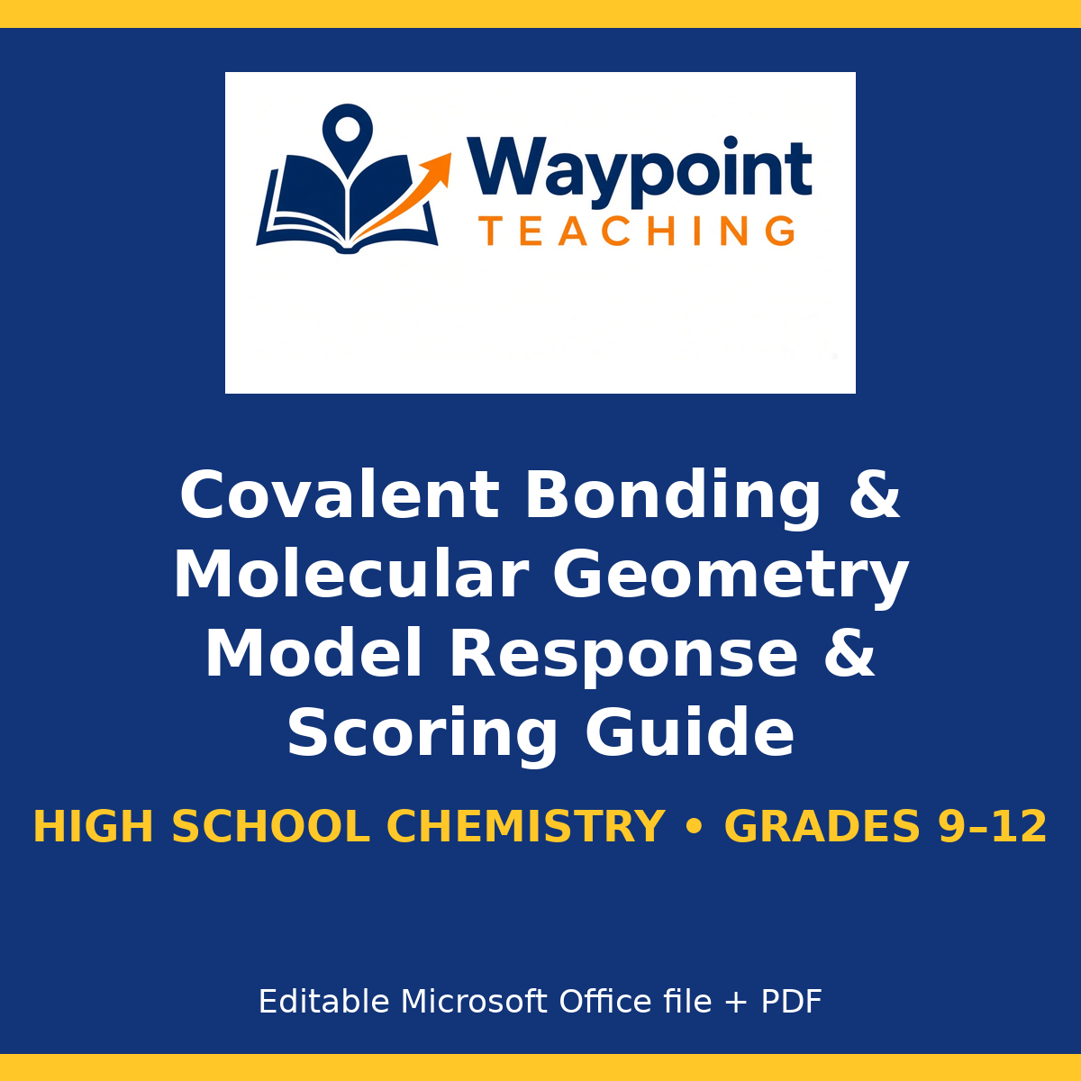 Covalent Bonding & Molecular Geometry Model Response & Scoring Guide cover