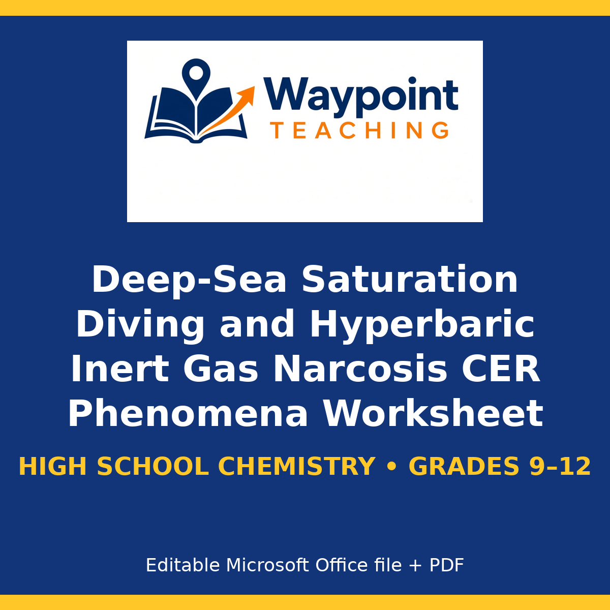 Deep-Sea Saturation Diving and Hyperbaric Inert Gas Narcosis CER Phenomena Worksheet cover