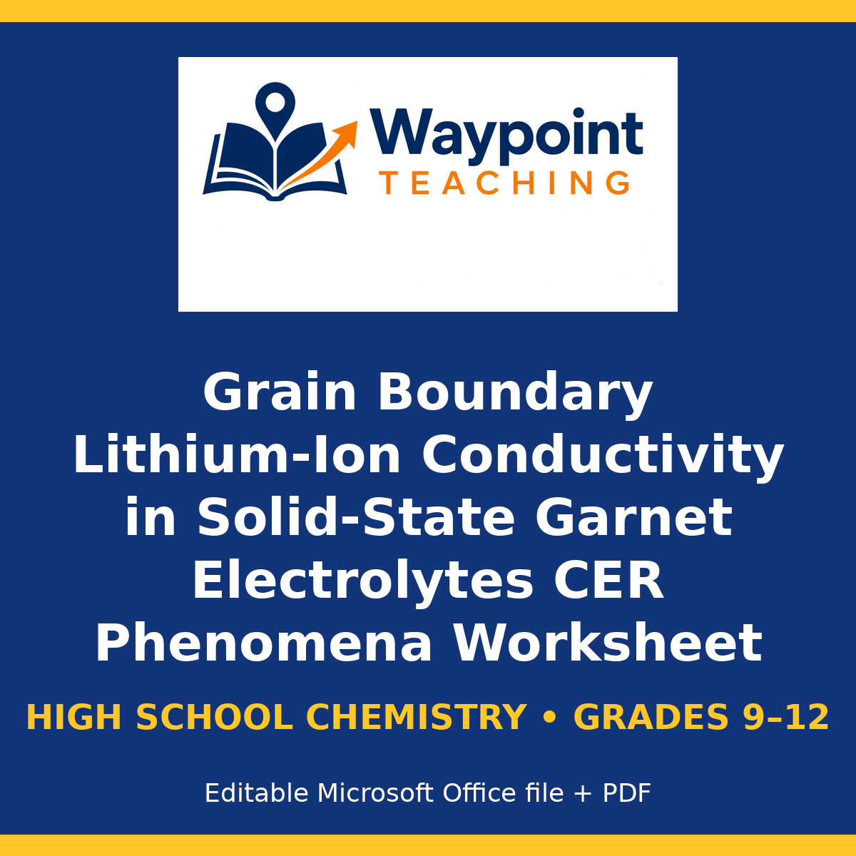 Grain Boundary Lithium-Ion Conductivity in Solid-State Garnet Electrolytes CER Phenomena Worksheet cover