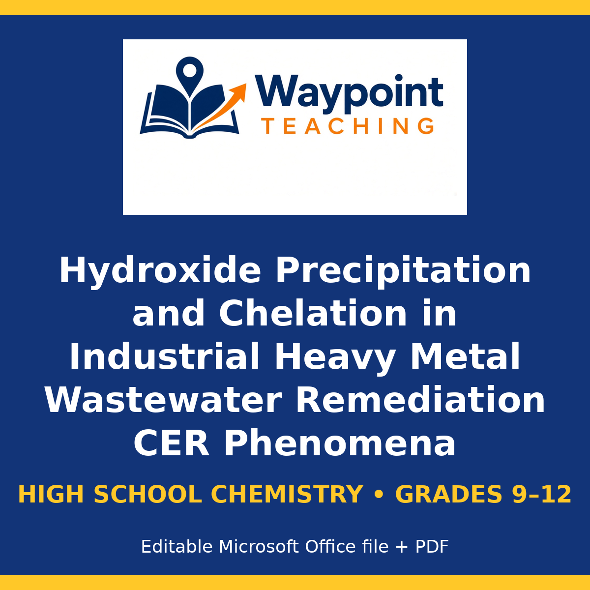 Hydroxide Precipitation and Chelation in Industrial Heavy Metal Wastewater Remediation CER Phenomena Worksheet cover