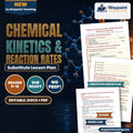 Chemical Kinetics & Reaction Rates Substitute Lesson Plan cover
