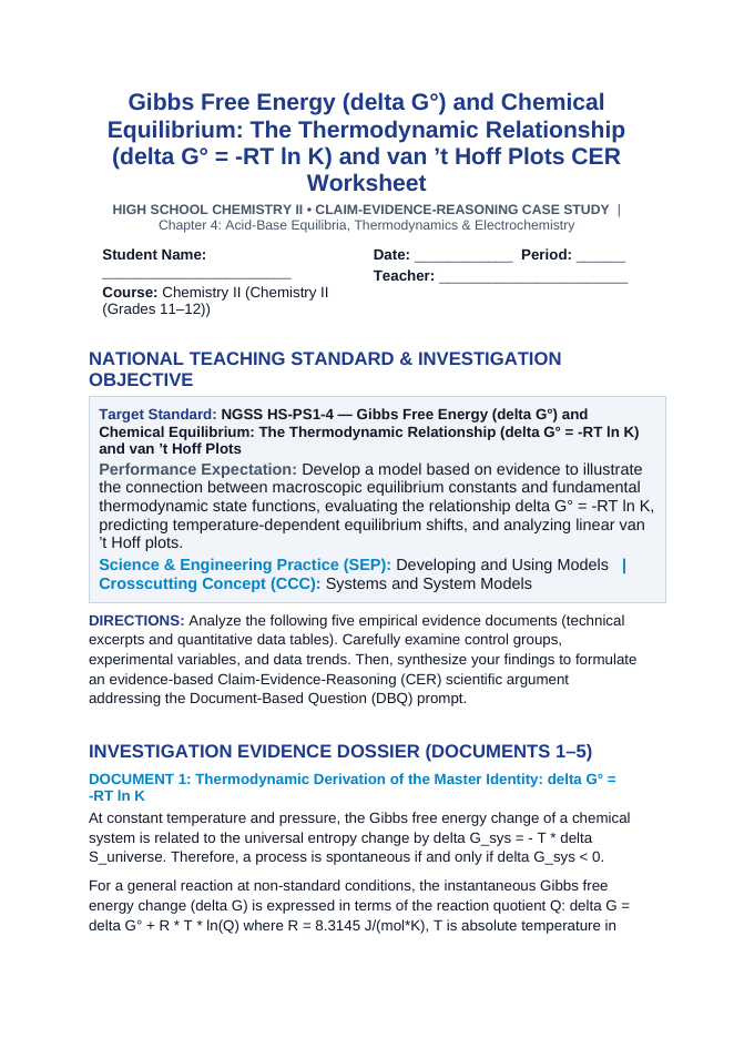 Gibbs Free Energy (delta G°) and Chemical Equilibrium: The Thermodynamic Relationship (delta G° = -RT ln K) and van ’t Hoff Plots CER Phenomena Worksheet sample page