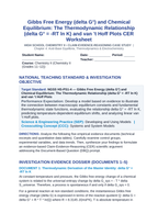 Gibbs Free Energy (delta G°) and Chemical Equilibrium: The Thermodynamic Relationship (delta G° = -RT ln K) and van ’t Hoff Plots CER Phenomena Worksheet sample page