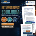 Heterogeneous Equilibria: Pure Solids and Liquids in Mass Action Expressions, Lime Kiln Thermal Decomposition, and Calcination CER Phenomena Worksheet cover