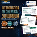 Introduction to Chemical Equilibrium Slide Show Presentation cover