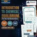 Introduction to Chemical Equilibrium Tic-Tac-Toe Review Game cover