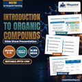 Introduction to Organic Compounds Slide Show Presentation cover