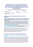 Kinetic Molecular Theory and Real Gases: Maxwell-Boltzmann Distributions, Mean Free Path, and the van der Waals Equation of State CER Phenomena Worksheet sample page