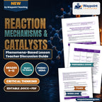 Reaction Mechanisms & Catalysts Phenomena-Based Lesson: Catalytic Destruction of One Hundred Thousand Ozone Molecules by a Single Stratospheric Chlorine Radical Teacher Discussion Guide cover
