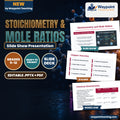 Stoichiometry & Mole Ratios Slide Show Presentation cover