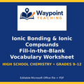 Ionic Bonding & Ionic Compounds Fill-in-the-Blank Vocabulary Worksheet cover