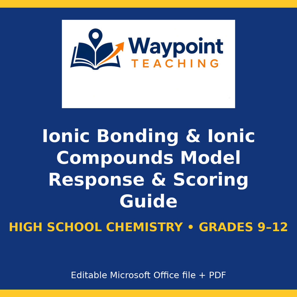 Ionic Bonding & Ionic Compounds Model Response & Scoring Guide cover