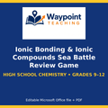 Ionic Bonding & Ionic Compounds Sea Battle Review Game cover