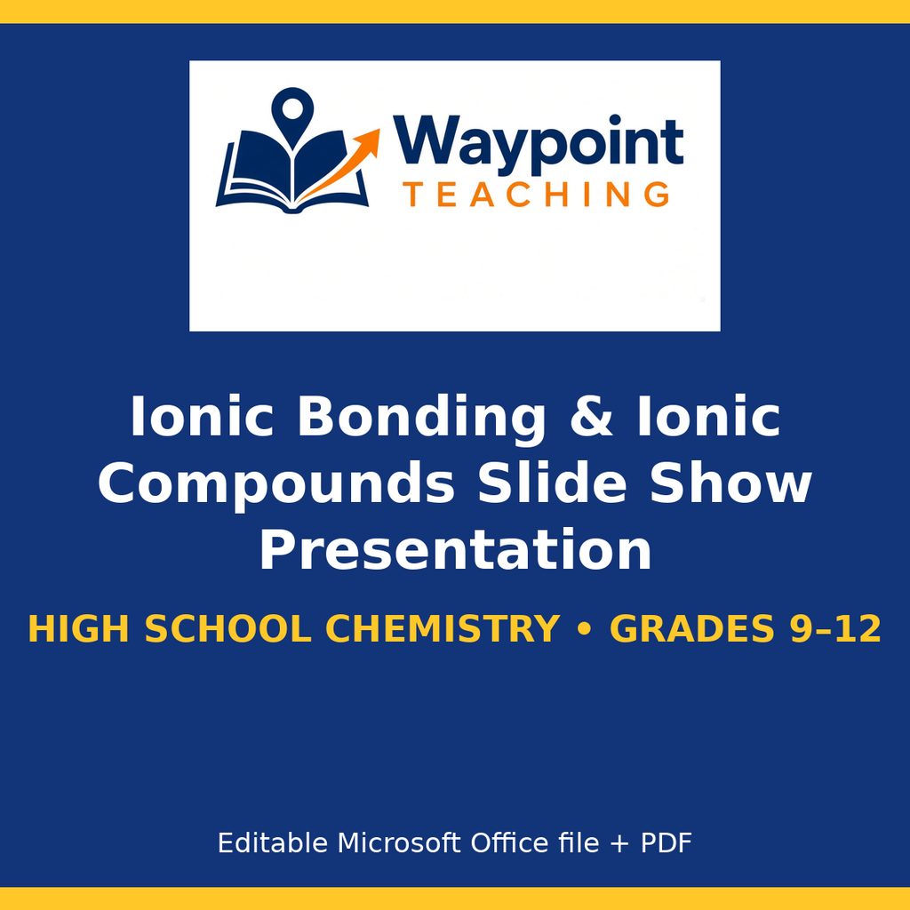 Ionic Bonding & Ionic Compounds Slide Show Presentation cover